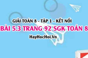 Giải bài 5.3 trang 92 Toán 8 Tập 1 SGK Kết nối tri thức